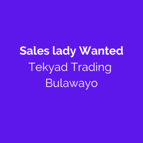 Sales Lady wanted l Tekyad Trading